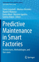 Book cover of: Predictive Maintenance in Smart Factories. By: Tania Cerquitelli