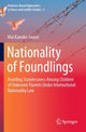 Book cover of: Nationality of Foundlings. By: Mai Kaneko-Iwase
