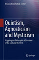 Book cover of: Quietism, Agnosticism and Mysticism. By: Krishna Mani Pathak