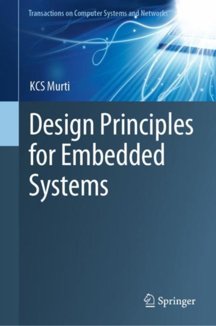Book cover of: Design Principles for Embedded Systems. By: K. C. S. Murti