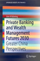Book cover of: Private Banking and Wealth Management Futures 2030. By: Jö H. Bühring