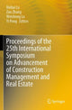 Book cover of: Proceedings of the 25th International Symposium on Advancement of Construction Management and Real Estate. By: Xinhai Lu