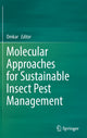 Book cover of: Molecular Approaches for Sustainable Insect Pest Management. By: Omkar