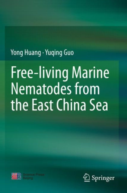 Book cover of: Free-living Marine Nematodes from the East China Sea. By: Yong Huang