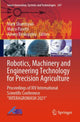 Book cover of: Robotics, Machinery and Engineering Technology for Precision Agriculture. By: Mark Shamtsyan