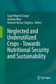 Book cover of: Neglected and Underutilized Crops - Towards Nutritional Security and Sustainability. By: Sajad Majeed Zargar
