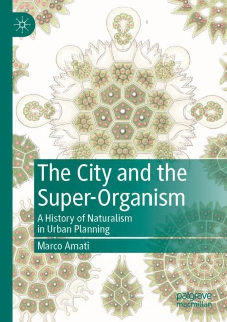 Book cover of: City and the Super-Organism. By: Marco Amati