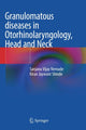 Book cover of: Granulomatous diseases in Otorhinolaryngology, Head and Neck. By: Sanjana Vijay Nemade