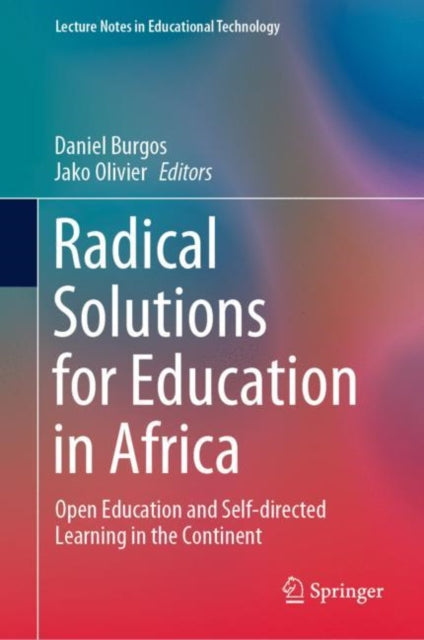 Book cover of: Radical Solutions for Education in Africa. By: Daniel Burgos