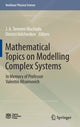 Book cover of: Mathematical Topics on Modelling Complex Systems. By: J. A. Tenreiro Machado