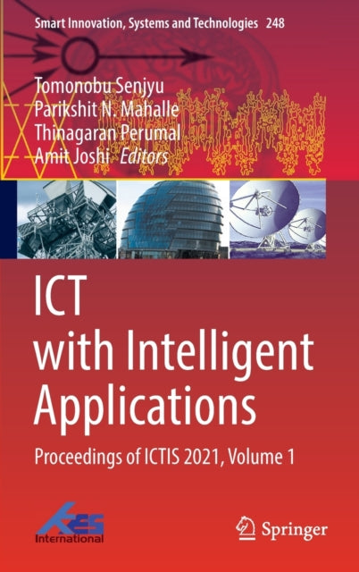 Book cover of: ICT with Intelligent Applications. By: Tomonobu Senjyu