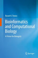 Book cover of: Bioinformatics and Computational Biology. By: Basant K. Tiwary
