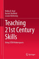 Book cover of: Teaching 21st Century Skills. By: Rekha B. Koul