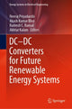 Book cover of: DC—DC Converters for Future Renewable Energy Systems. By: Neeraj Priyadarshi
