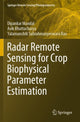 Book cover of: Radar Remote Sensing for Crop Biophysical Parameter Estimation. By: Dipankar Mandal