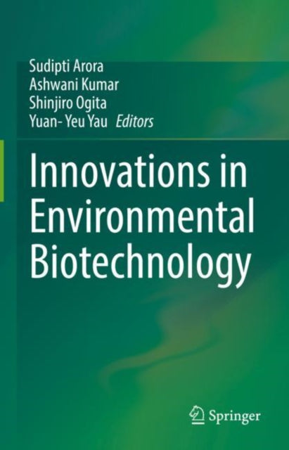 Book cover of: Innovations in Environmental Biotechnology. By: Arora Sudipti