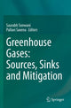 Book cover of: Greenhouse Gases: Sources, Sinks and Mitigation. By: Saurabh Sonwani