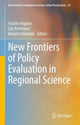 Book cover of: New Frontiers of Policy Evaluation in Regional Science. By: Yoshiro Higano