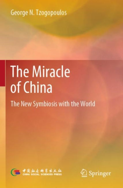 Book cover of: Miracle of China. By: George N. Tzogopoulos