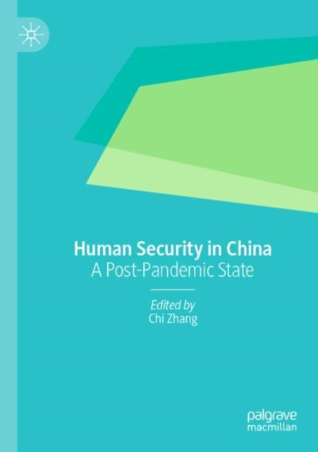 Book cover of: Human Security in China. By: chi Zhang