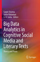 Book cover of: Big Data Analytics in Cognitive Social Media and Literary Texts. By: Sanjiv Sharma