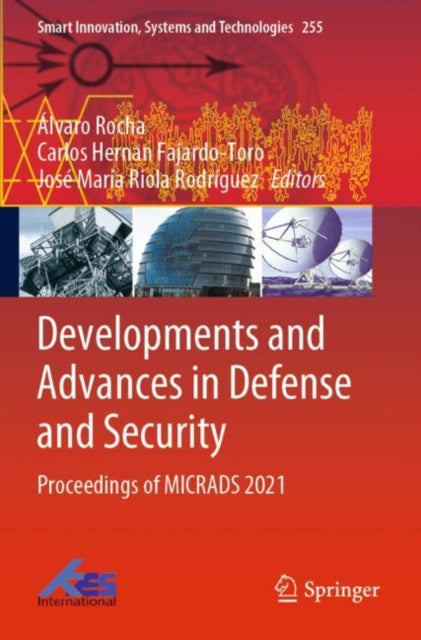 Book cover of: Developments and Advances in Defense and Security. By: Álvaro Rocha