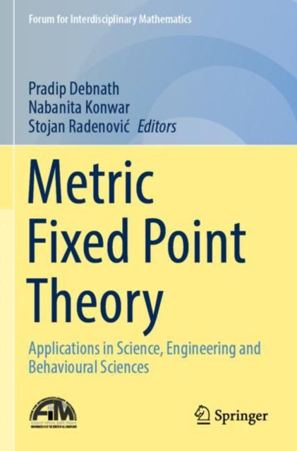 Book cover of: Metric Fixed Point Theory. By: Pradip Debnath