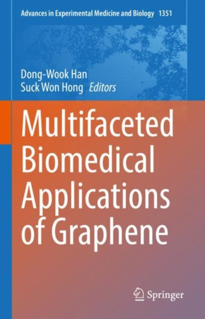 Book cover of: Multifaceted Biomedical Applications of Graphene. By: Dong-Wook Han