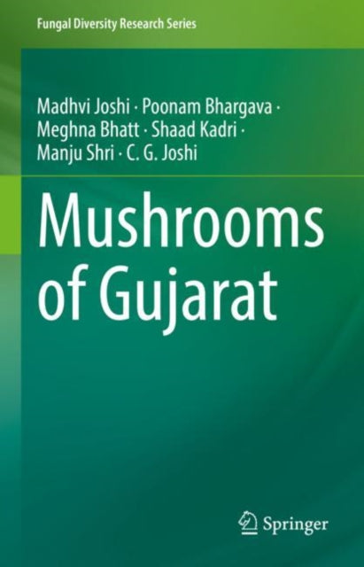 Book cover of: Mushrooms of Gujarat. By: Madhvi Joshi