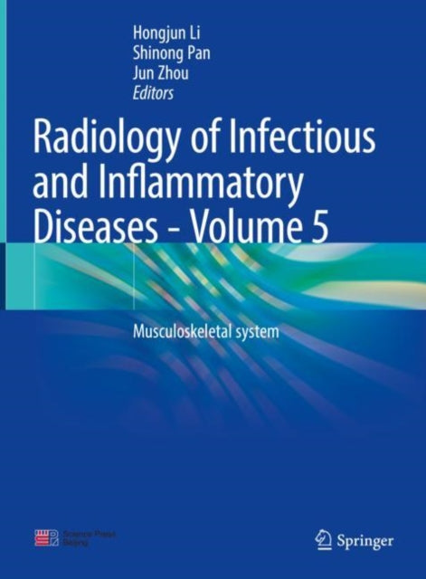 Book cover of: Radiology of Infectious and Inflammatory Diseases - Volume 5. By: Li Hongjun