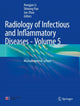 Book cover of: Radiology of Infectious and Inflammatory Diseases - Volume 5. By: Hongjun Li