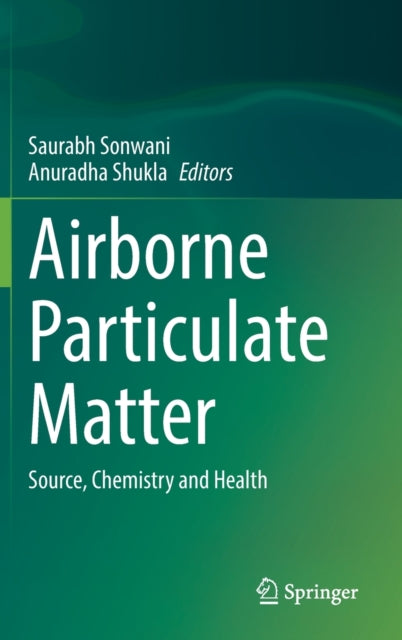 Book cover of: Airborne Particulate Matter. By: Saurabh Sonwani