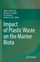Book cover of: Impact of Plastic Waste on the Marine Biota. By: Mohd Shahnawaz
