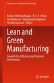 Book cover of: Lean and Green Manufacturing. By: Kaliyan Mathiyazhagan