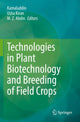 Book cover of: Technologies in Plant Biotechnology and Breeding of Field Crops. By: Kamaluddin
