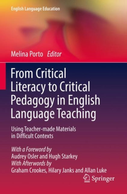 Book cover of: From Critical Literacy to Critical Pedagogy in English Language Teaching. By: Melina Porto