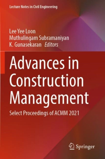Book cover of: Advances in Construction Management. By: Lee Yee Loon