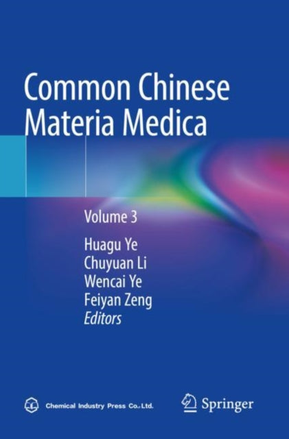 Book cover of: Common Chinese Materia Medica. By: Huagu Ye