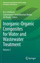 Book cover of: Inorganic-Organic Composites for Water and Wastewater Treatment. By: Eric Lichtfouse