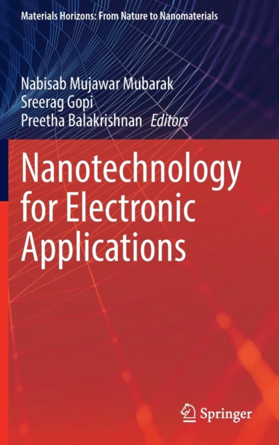 Book cover of: Nanotechnology for Electronic Applications. By: Mubarak Mujawar