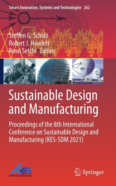 Book cover of: Sustainable Design and Manufacturing. By: Steffen G. Scholz