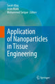 Book cover of: Application of Nanoparticles in Tissue Engineering. By: Sarah Afaq