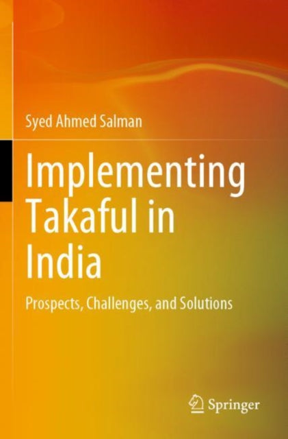 Book cover of: Implementing Takaful in India. By: Syed Ahmed Salman