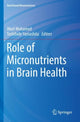 Book cover of: Role of Micronutrients in Brain Health. By: Wael Mohamed