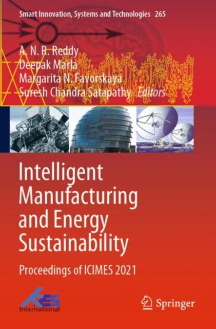 Book cover of: Intelligent Manufacturing and Energy Sustainability. By: A. N. R. Reddy