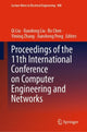 Book cover of: Proceedings of the 11th International Conference on Computer Engineering and Networks. By: Qi Liu