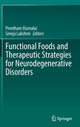 Book cover of: Functional Foods and Therapeutic Strategies for Neurodegenerative Disorders. By: Preetham Elumalai