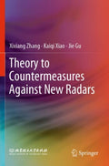 Theory to Countermeasures Against New Radars