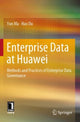 Book cover of: Enterprise Data at Huawei. By: Yun Ma