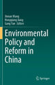 Book cover of: Environmental Policy and Reform in China. By: Jinnan Wang